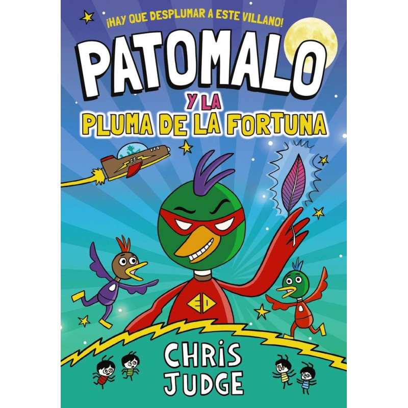 Patomalo, 1. Patomalo y la Pluma de la Fortuna