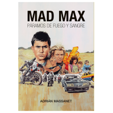 Mad Max. Páramos de Fuego y Sangre
