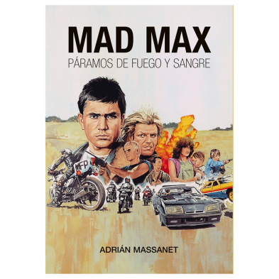 Mad Max. Páramos de Fuego y Sangre