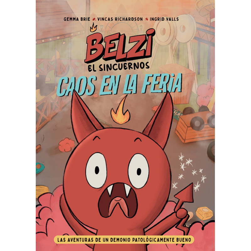 BELZI EL SINCUERNOS. CAOS EN LA FERIA
