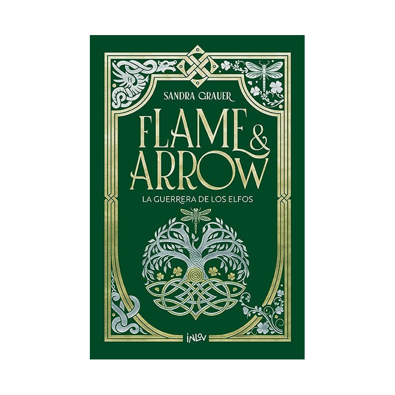 LA GUERRERA DE LOS ELFOS (FLAME & ARROW 2)