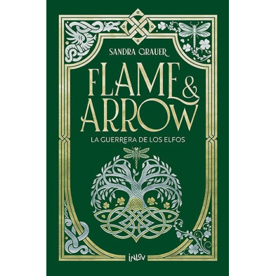 LA GUERRERA DE LOS ELFOS (FLAME & ARROW 2)