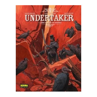 UNDERTAKER 02. CÓMO DANZAN LOS BUITRES (Nuevo PVP)