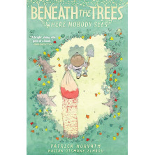 Beneath the Trees Where Nobody Sees
