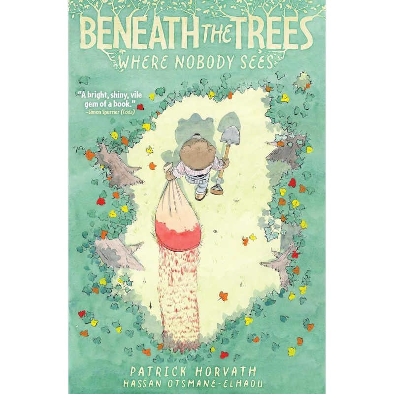 Beneath the Trees Where Nobody Sees