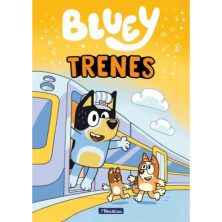 Bluey. Primeras lecturas - Trenes