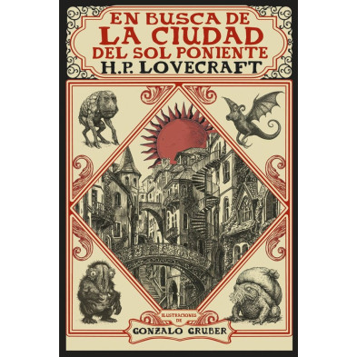 En busca de la ciudad del sol poniente [Edición ilustrada]