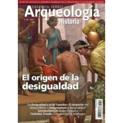 Desperta Ferro Arqueología e Historia nº 52:  El origen de la desigualdad