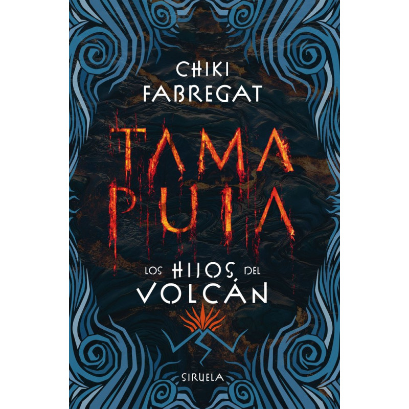 Tama puia. Los hijos del volcán