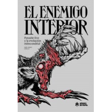 EL ENEMIGO INTERIOR. PARASITE EVE Y LA EVOLUCIÓN MITOCONDRIAL