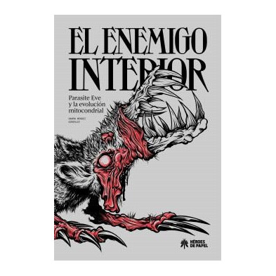 EL ENEMIGO INTERIOR. PARASITE EVE Y LA EVOLUCIÓN MITOCONDRIAL