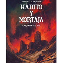 Hábito y mortaja (La Corona del Oráculo 2)
