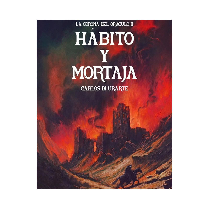 Hábito y mortaja (La Corona del Oráculo 2)