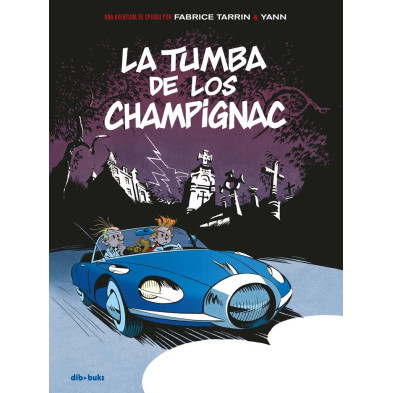 SPIROU. LA TUMBA DE LOS CHAMPIGNAC