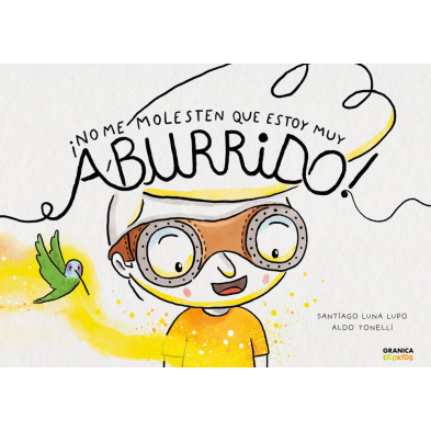 No me molesten que estoy muy aburrido