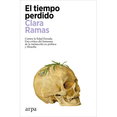 El tiempo perdido (Clara Ramas)