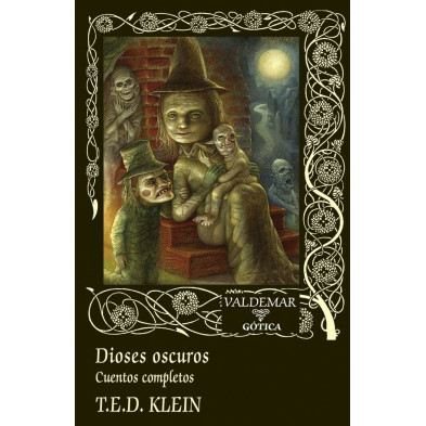 Dioses oscuros. Cuentos completos