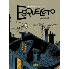 ANATOMÍA DE UN ESQUELETO