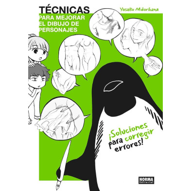 TÉCNICAS PARA MEJORAR EL DIBUJO DE PERSONAJES, SOLUCIONES PARA CORREGIR ERRORES