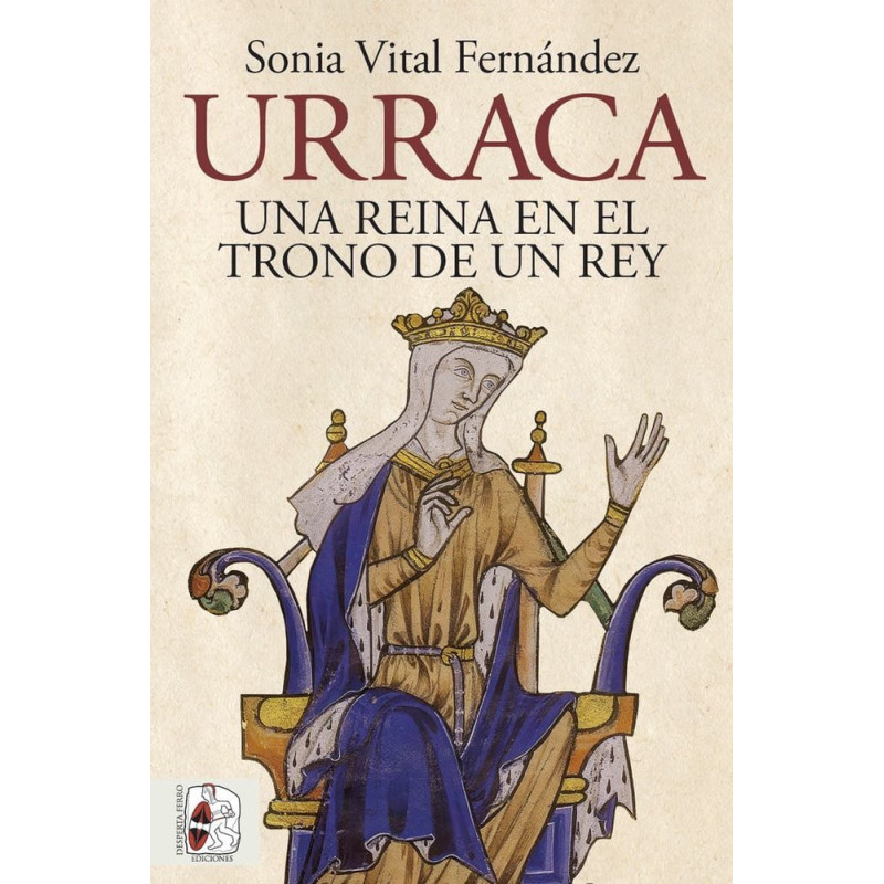 Urraca. Una reina en el trono de un rey