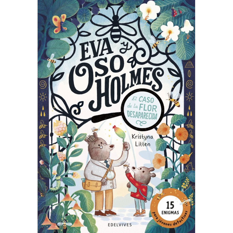 EVA Y OSO HOLMES: EL CASO DE LA FLOR DESAPARECIDA