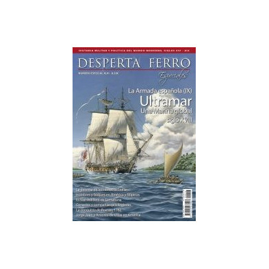 Desperta Ferro Especiales nº 46: La Armada Española (IX). Ultramar