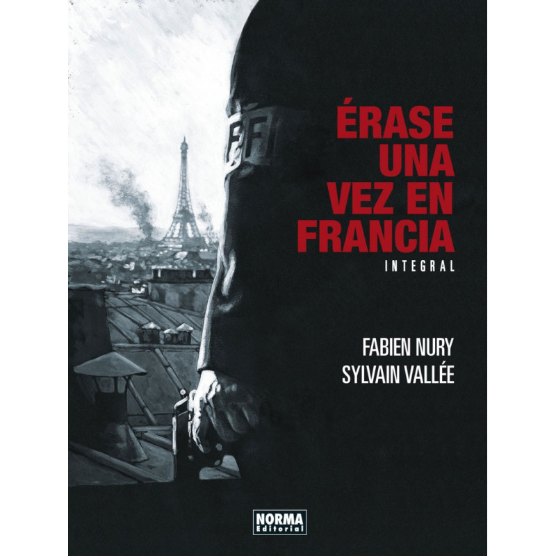 ÉRASE UNA VEZ EN FRANCIA. EDICIÓN INTEGRAL (NUEVO PVP)