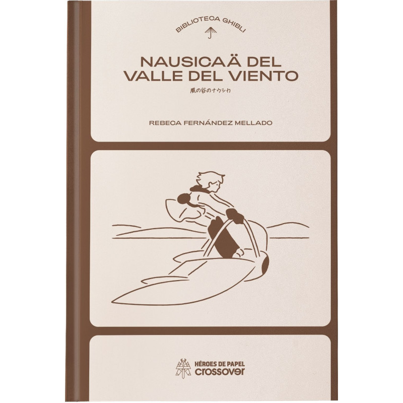 BIBLIOTECA GHIBLI: NAUSICAÄ DEL VALLE DEL VIENTO