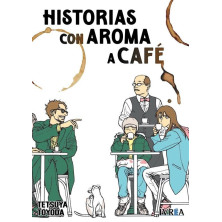 HISTORIAS CON AROMA A CAFÉ