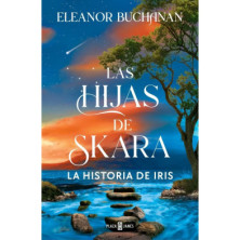 Las hijas de Skara. La historia de Iris
