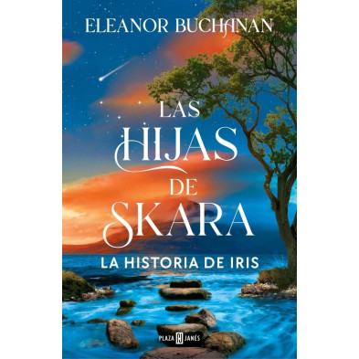 Las hijas de Skara. La historia de Iris