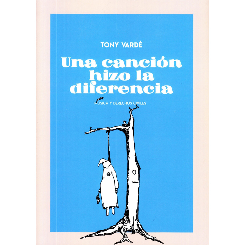 Una canción hizo la diferencia: Música y derechos civiles
