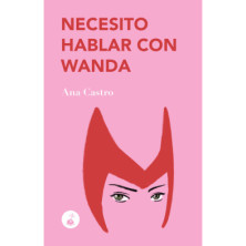 Necesito hablar con Wanda