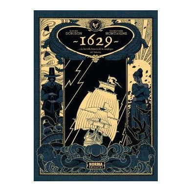 1629...O LA HORRIBLE HISTORIA DE LOS NÁUFRAGOS DEL YAKARTA. PRIMERA PARTE: EL BOTICARIO DEL DIABLO