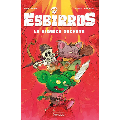 ESBIRROS. LA ALIANZA SECRETA