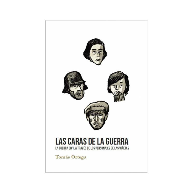 LAS CARAS DE LA GUERRA