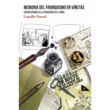 MEMORIA DEL FRANQUISMO EN VIÑETAS. Cuatro visiones de la posguerra en el cómic