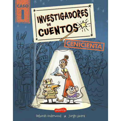 IVESTGADORES DE CUENTOS: CENICIENTA