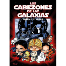 LOS CABEZONES DE LAS GALAXIAS INTEGRAL
