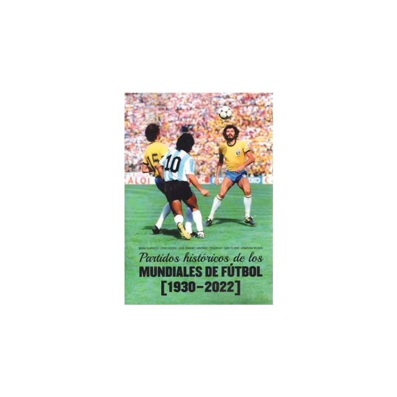 Partidos históricos de los Mundiales de Fútbol