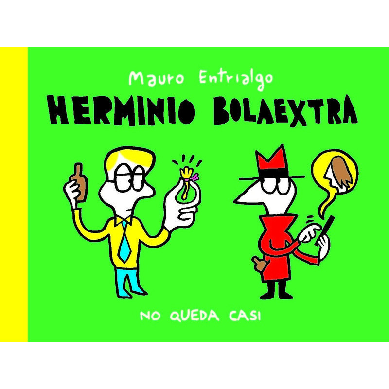 HERMINIO BOLAEXTRA. NO QUEDA CASI