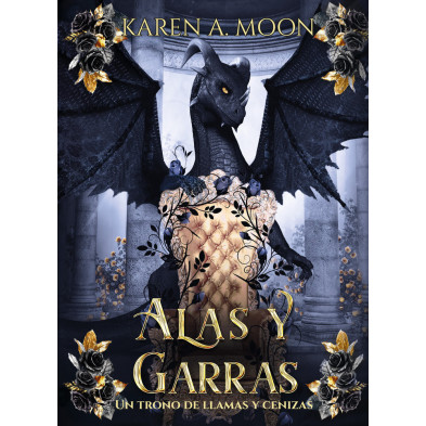 Alas y garras. Un trono de llamas y cenizas 1