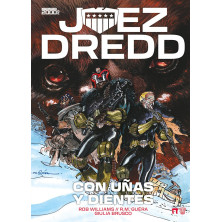 JUEZ DREDD: CON UÑAS Y DIENTES