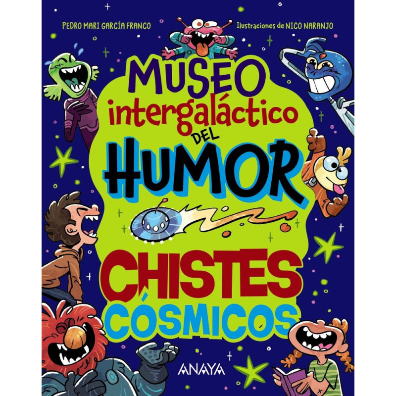 MUSEO INTERGALÁCTICO DEL HUMOR. CHISTES CÓSMICOS
