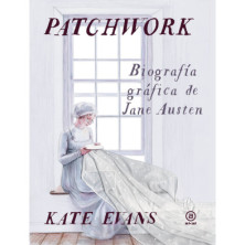 Patchwork: Biografía gráfica de Jane Austen