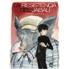 LA RESISTENCIA DEL JABALÍ