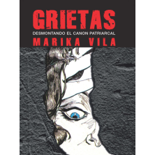 Grietas. Desmontando el canon patriarcal