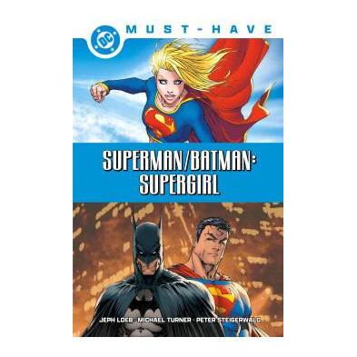 DC MUST-HAVE. SUPERMAN/BATMAN. SUPERGIRL