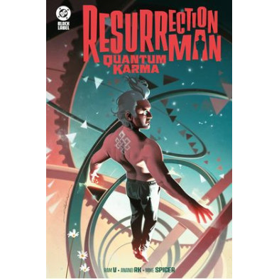 DC BLACK LABEL. RESURRECTION MAN: QUANTUM KARMA
