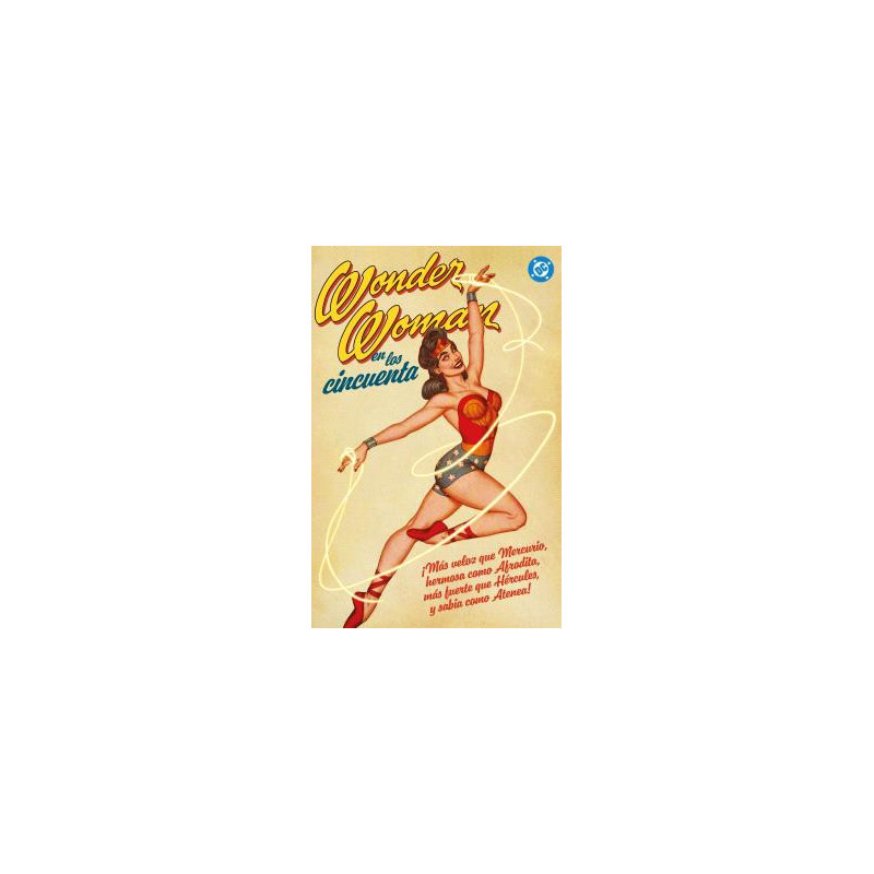 ARCHIVOS DC. WONDER WOMAN EN LOS AÑOS CINCUENTA